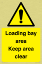 loading-bay-area-keep-area-clear-sign~